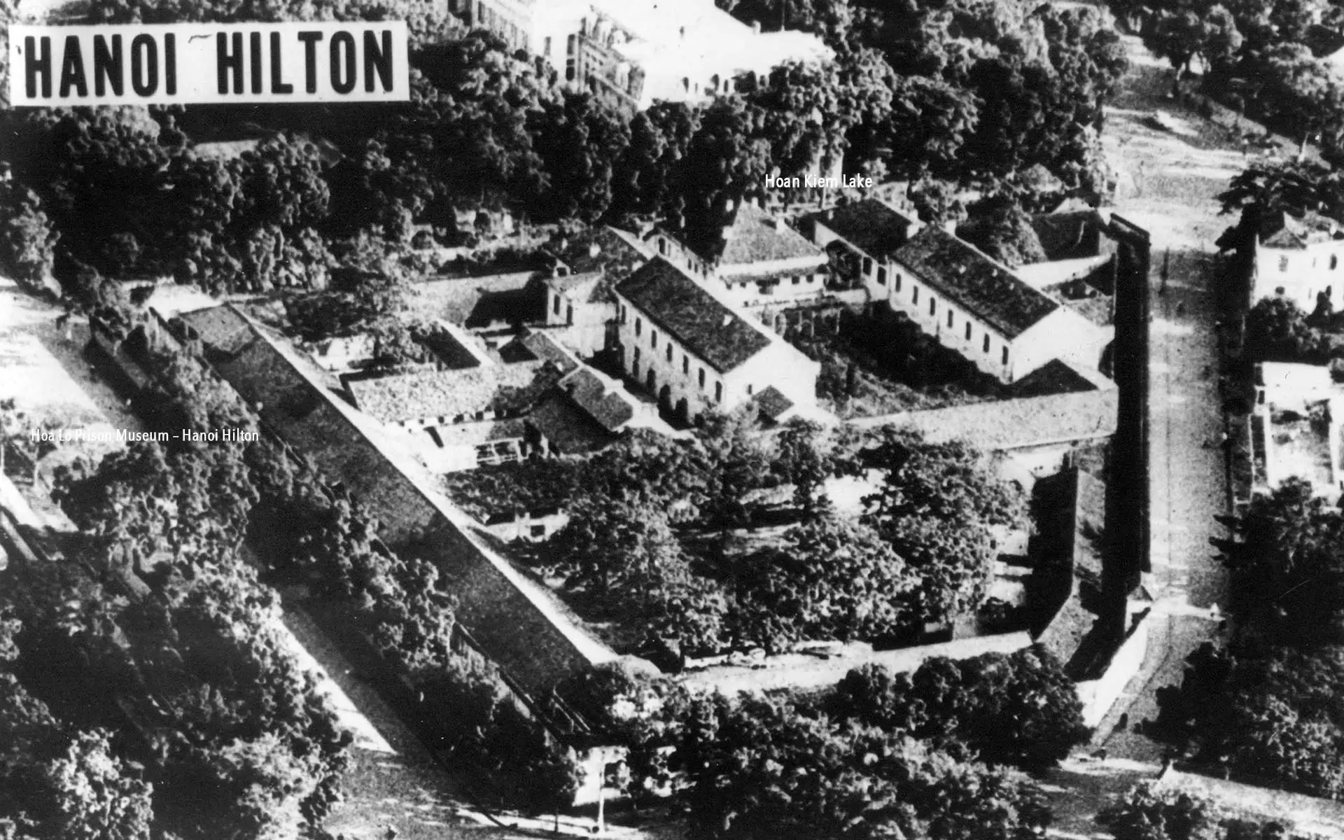 "The Hanoi Hilton" from above. Picture taken on 1970